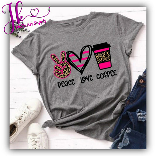 Blusa Gris Peace Love Coffe (Precionar Para Escoger Tamaño)